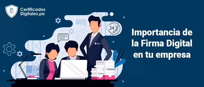importancia de la firma digital en tu empresa