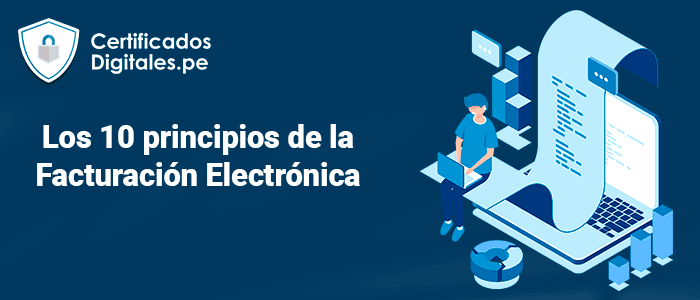 Los 10 Principios de la Facturación Electrónica